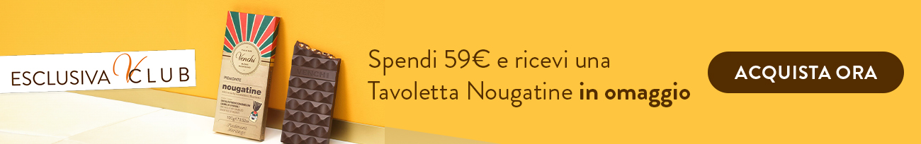 Spendi 59€, ricevi una Tavoletta Nougatine in omaggio