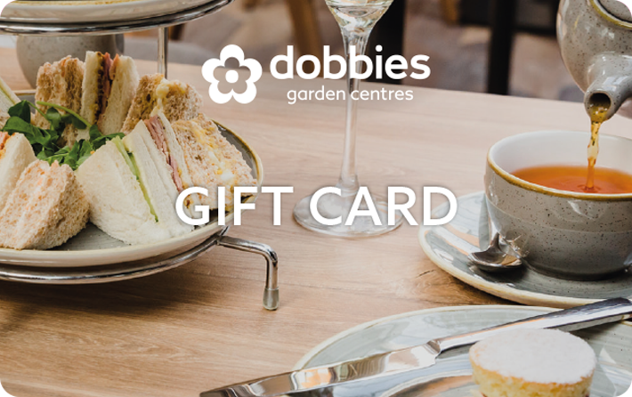 Dobbies Afternoon Tea Gift Card