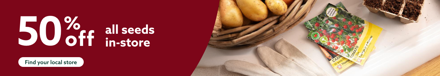 50% off seeds sale in-store