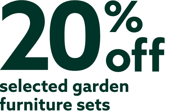 20% off selected garden furniture sets