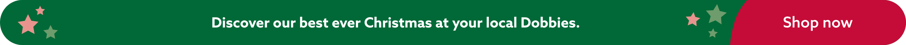 Discover our best ever Christmas at your local Dobbies